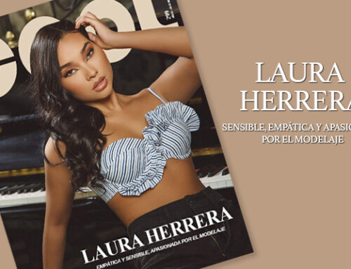 LAURA HERRERA, EMPÁTICA, SENSIBLE Y APASIONADA POR EL MODELAJE